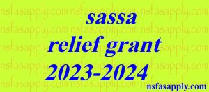 sassa relief grant 2023-2024