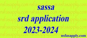 sassa srd application 2023-2024