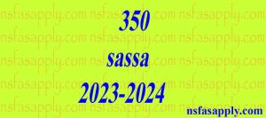 350 sassa 2023-2024