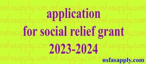 application for social relief grant 2023-2024