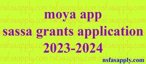 moya app sassa grants application 2023-2024