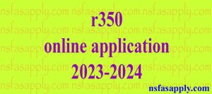 r350 online application 2023-2024