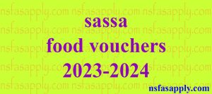 sassa food vouchers 2023-2024