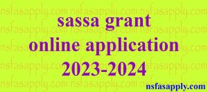 sassa grant online application 2023-2024