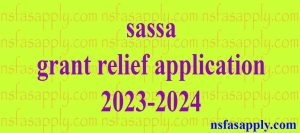 sassa grant relief application 2023-2024