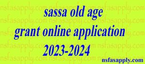 sassa old age grant online application 2023-2024