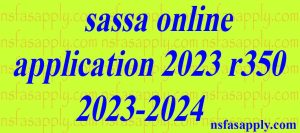 sassa online application 2023 r350 2023-2024