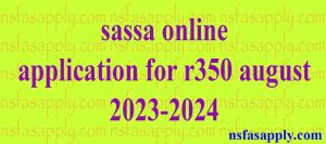 sassa online application for r350 august 2023-2024