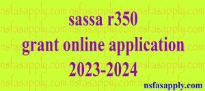 sassa r350 grant online application 2023-2024
