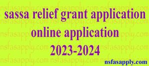 sassa relief grant application online application 2023-2024