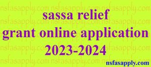 sassa relief grant online application 2023-2024