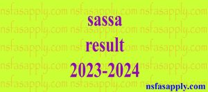sassa result 2023-2024