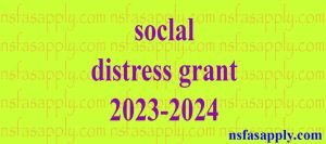 soclal distress grant 2023-2024
