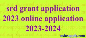 srd grant application 2023 online application 2023-2024