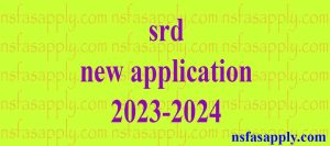 srd new application 2023-2024