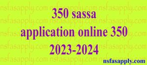 350 sassa application online 350 2023-2024