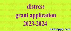 distress grant application 2023-2024