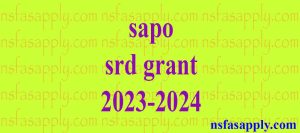 sapo srd grant 2023-2024