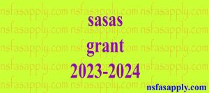 sasas grant 2023-2024