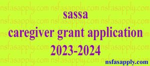 sassa caregiver grant application 2023-2024