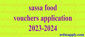 sassa food vouchers application 2023-2024