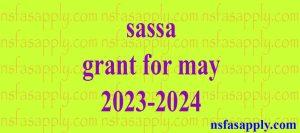 sassa grant for may 2023-2024