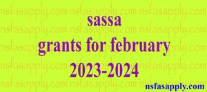 sassa grants for february 2023-2024