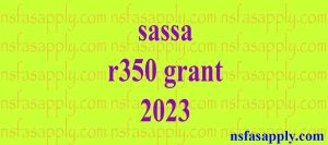 sassa r350 grant 2023