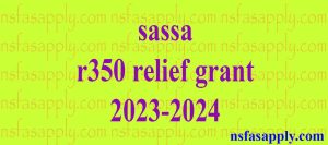 sassa r350 relief grant 2023-2024