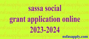 sassa social grant application online 2023-2024