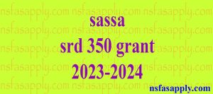 sassa srd 350 grant 2023-2024