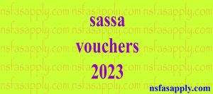 sassa vouchers 2023