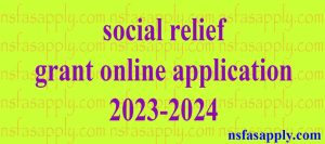 social relief grant online application 2023-2024