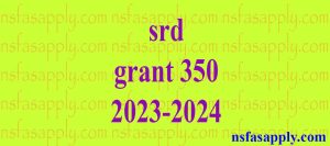 srd grant 350 2023-2024