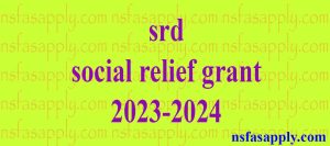 srd social relief grant 2023-2024